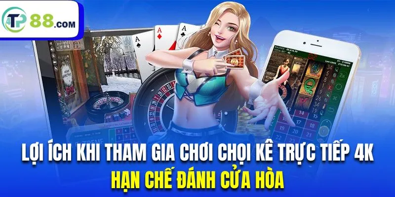 Người chơi hạn chế vào tiền cược hoàn vì xác suất vào bờ thấp