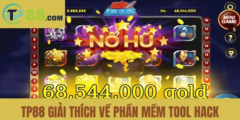 TP88 giải thích về phần mềm tool nổ hũ